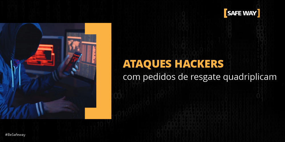 Ataques hackers com pedidos de resgate quadriplicam