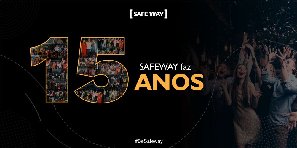 Hora De Comemorar: Safeway 15 Anos 🧡
